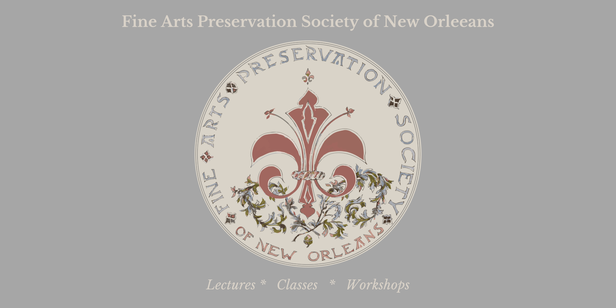 Fine Arts Preservation Society of New 0rleans