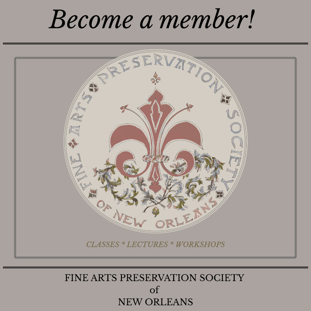 You are currently viewing Membership with the Fine Arts Preservation Society of New Orleans